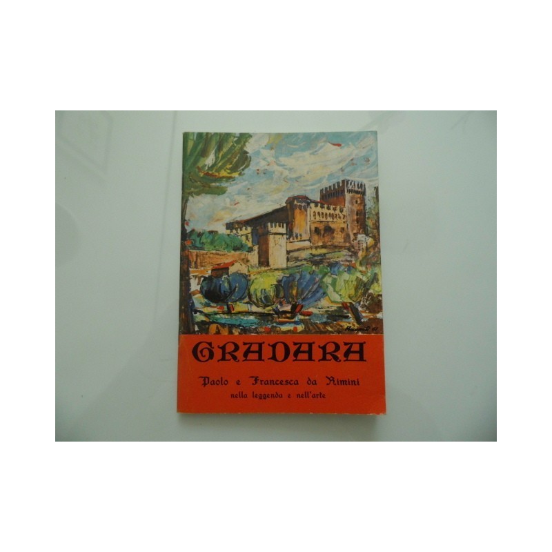 GRADARA Paolo e  Francesca da Rimini nella leggenda e nell'arte