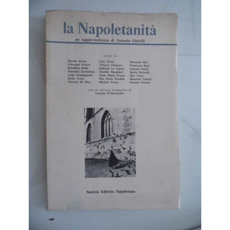 LA NAPOLETANITA' un saggio - inchiesta di Antonio Ghirelli