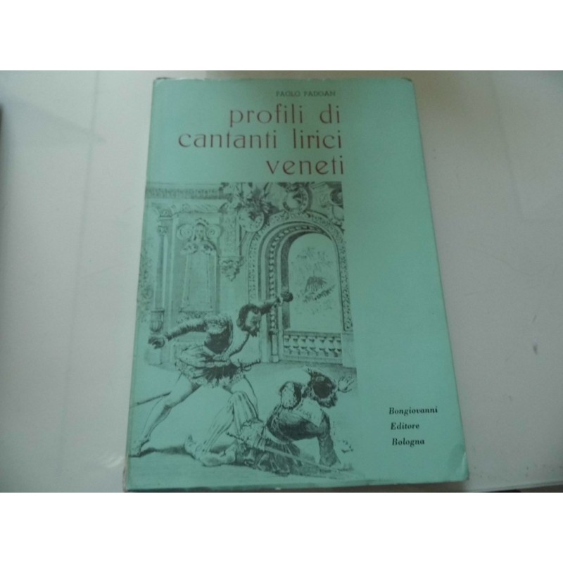 PROFILI DI CANTANTI LIRICI VENETI