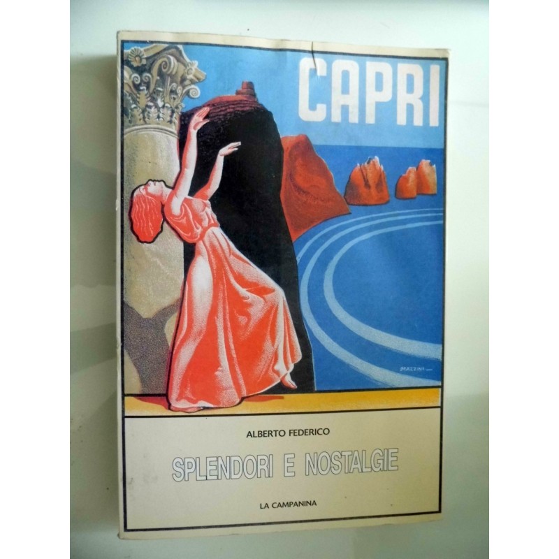 CAPRI SPLENDORI E NOSTALGIE