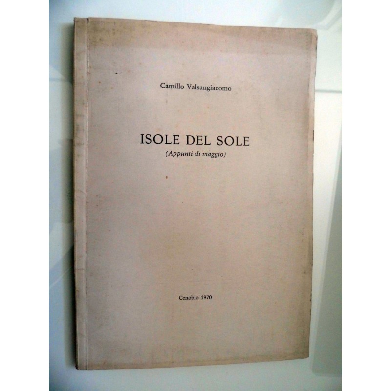 LE ISOLE DEL SOLE ( Appunti di viaggio )