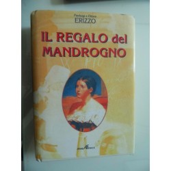 IL REGALO DEL MADROGNO