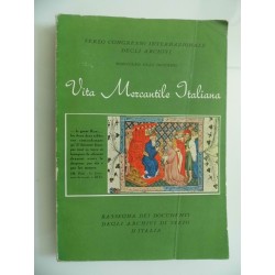 VITA MERCANTILE ITALIANA RASSEGNA DI DOCUMENTI DEGLI ARCHIVI DI STATO D'ITALIA