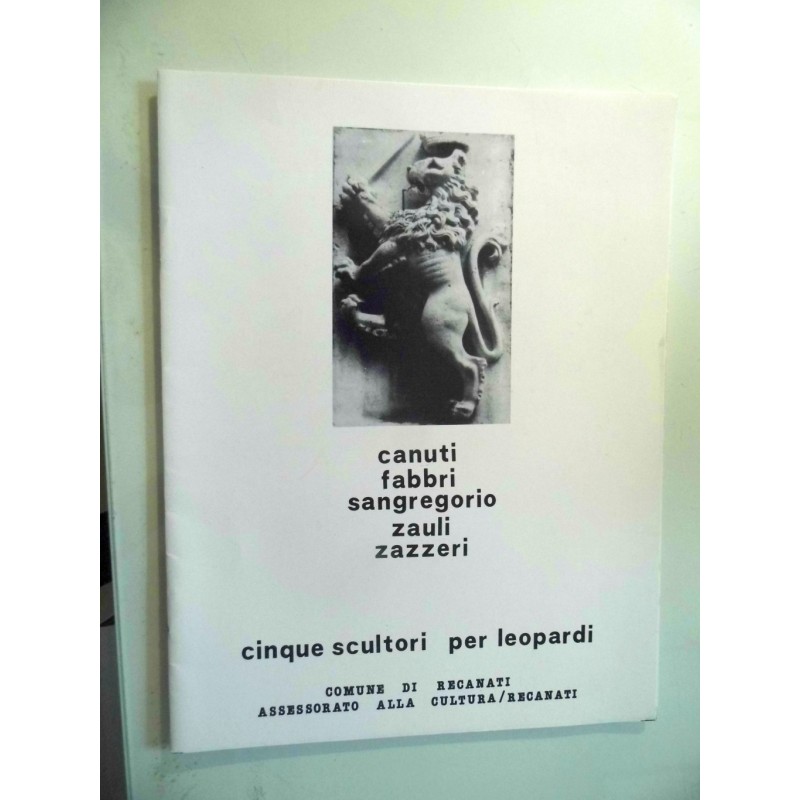 CINQUE SCULTORI PER LEOPARDI Comune di Recanati