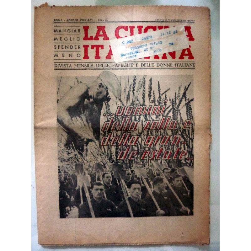 LA CUCINA ITALIANA Rivista mensile delle Famiglie e delle Donne Italiane  AGOSTO 1938 - XVI UOMINI DELLA ZOLLA E DELLA GRANDE ES