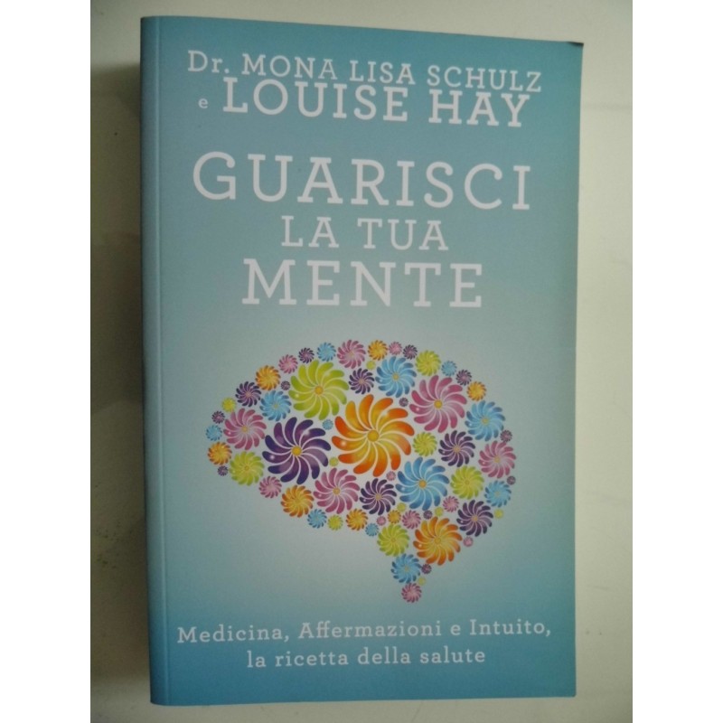 GUARISCI LA TUA MENTE