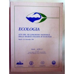 ECOLOGIA ATTI DEL VII CONGRESSO NAZIONALE DELLA SOCIETA' ITALIANA DI ECOLOGIA S.It. E ATTI 17 Napoli, 11 - 14 Settembre 1994