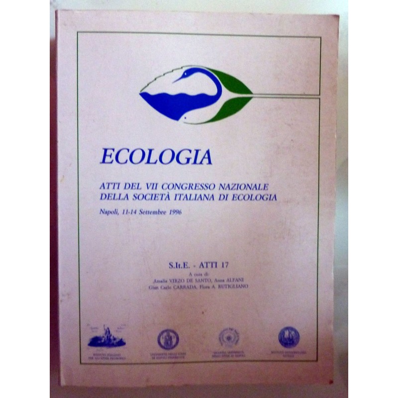 ECOLOGIA ATTI DEL VII CONGRESSO NAZIONALE DELLA SOCIETA' ITALIANA DI ECOLOGIA S.It. E ATTI 17 Napoli, 11 - 14 Settembre 1994