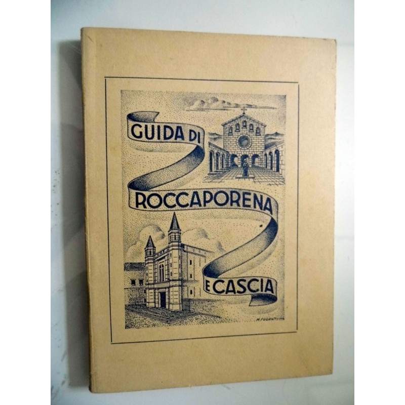 GUIDA DI ROCCAPORENA E CASCIA