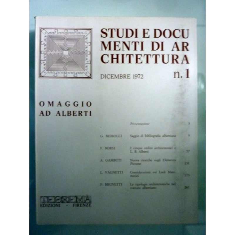 STUDI E DOCUMENTI DI ARCHITETTURA Dicembre 1972 n.° 1 OMAGGIO AD A ALBERTI