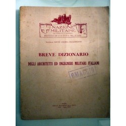 BREVE DIZIONARIO  DEGLI ARCHITETTI ED INGEGNIERI MILITARI ITALIANI