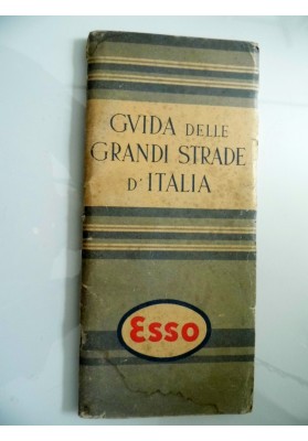 GUIDA DELLE GRANDI STRADE D'ITALIA ESSO