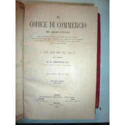 IL CODICE DI COMMERCIO DEL REGNO D'ITALIA Volume I Parte Prima - Seconda