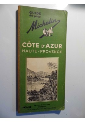 GUIDE DU PNEU MICHELIN COTE D'AZUR HAUTE - PROVENCE 1951 - 52