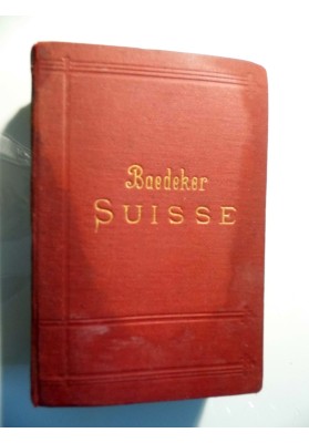 LA SUISSE Baedeker 1893