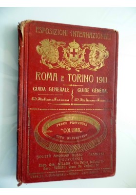 ESPOSIZIONI INTERNAZIONALI ROMA E TORINO 1911 GUIDA GENERALE