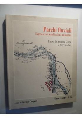 Parchi Fluviali Esperienze di pianificazione ambientalee