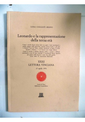 Leonardo e la rappresentazione della terza età XXXI  LETTURA VINCIANA 15 aprile 1991