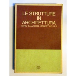 LE STRUTTURE IN ARCHITETTURA