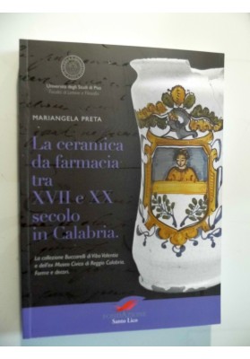 La ceramica da farmacia tra XVIII e XX secolo in Calabria