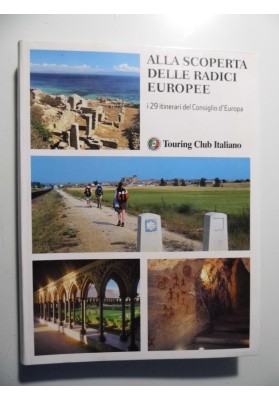 ALLA SCOPERTA DELLE RADICI EUROPEE