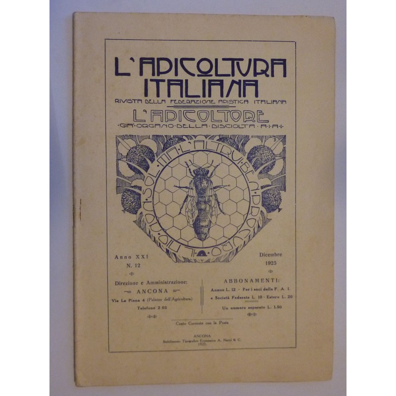 L'APICOLTURA ITALIANA Rivista della Federazione Apistica Italiana Anno XXI n.° 12 Dicembre 1925