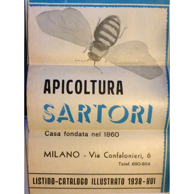 APICOLTURA SARTORI Casa fondata nel 1860 LISTINO -CATALOGO ILLUSTRATO 1938 - XVI