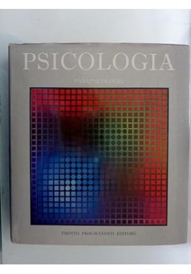 Enciclopedia della Psicologia, Diretta da DENIS HUSMAN - PARAPSICOLOGIA