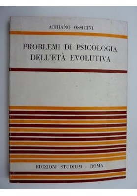 PROBLEMI DI PSICOLOGIA DELL'ETA' EVOLUTIVA