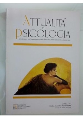 ATTUALITA' IN PSICOLOGIA Trimestrale di Studi ed Esperienze in Psicologia e Psichiatria - Anno X n.0 4 Ottobre / Novembre / Dice