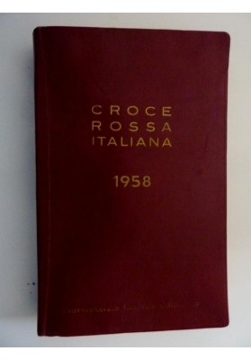 CROCE ROSSA ITALIANA AGENDA 1958 - EDIZIONE DELLA CROCE ROSSA ITALIANA, ROMA