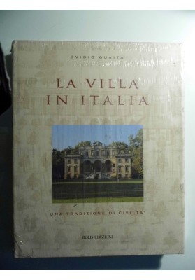 LA VILLA IN ITALIA UNA TRADIZIONE DI CIVILTA'