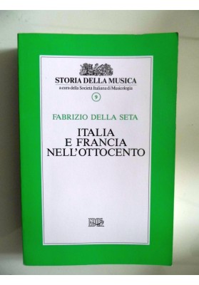 Storia della Musica, 9 ITALIA E FRANCIA NELL'OTTOCENTO