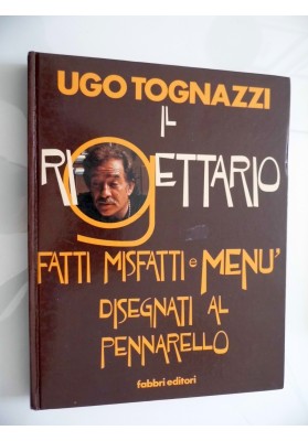 IL RIGETTARIO Fatti, Misfatti e Menù disegnati a pennarello