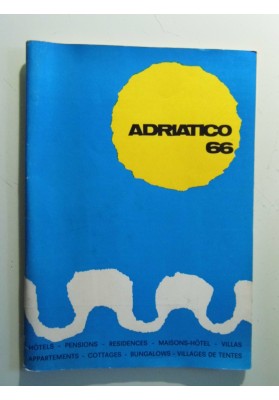 ADRIATICO 66 HOTELS, RESIDENCE, VILLAS, COTTAGES,ETC.