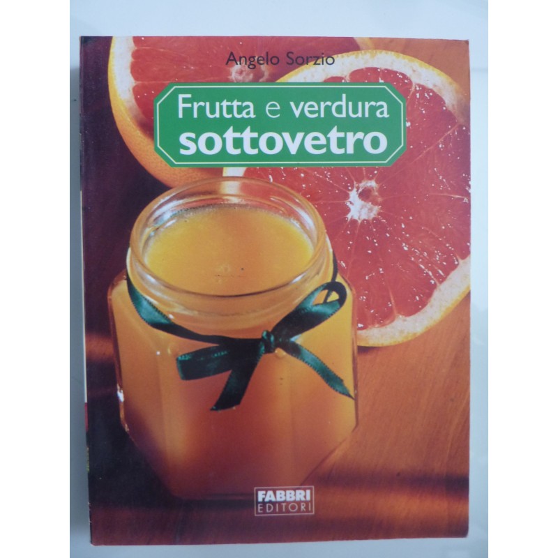 FRUTTA E VERDURA SOTTOVETRO