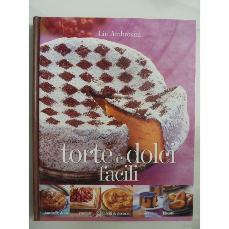 TORTE E DOLCI FACILI