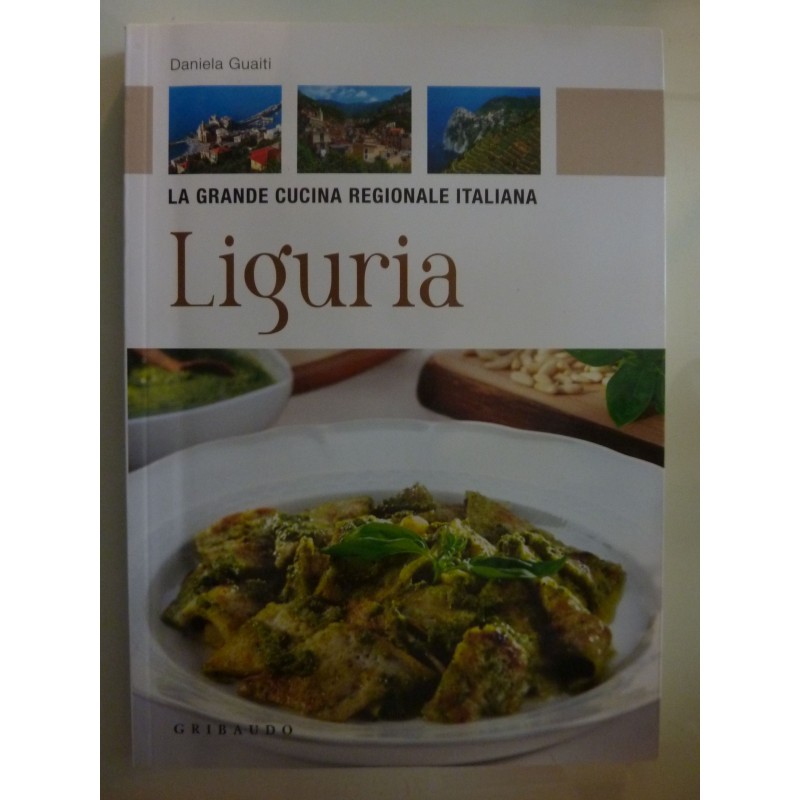 La Grande Cucina Regionale Italiana LIGURIA