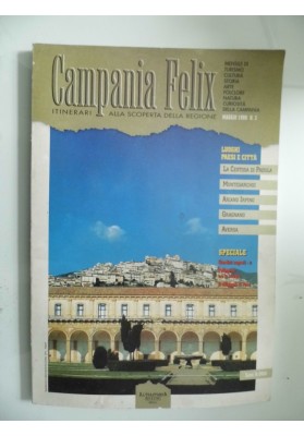 CAMPANIA FELIX Itinerari alla scoperta della regione Maggio 1996 n.° 2