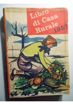 IL LIBRO DI CASA RURALE 1957