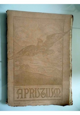 APRUTIUM Rassegna Mensile di Lettere e d'Arti LORETO APRUTINO ( Teramo ) Anno II, Ottobre - Novembre 1913 Fasc. X - XI