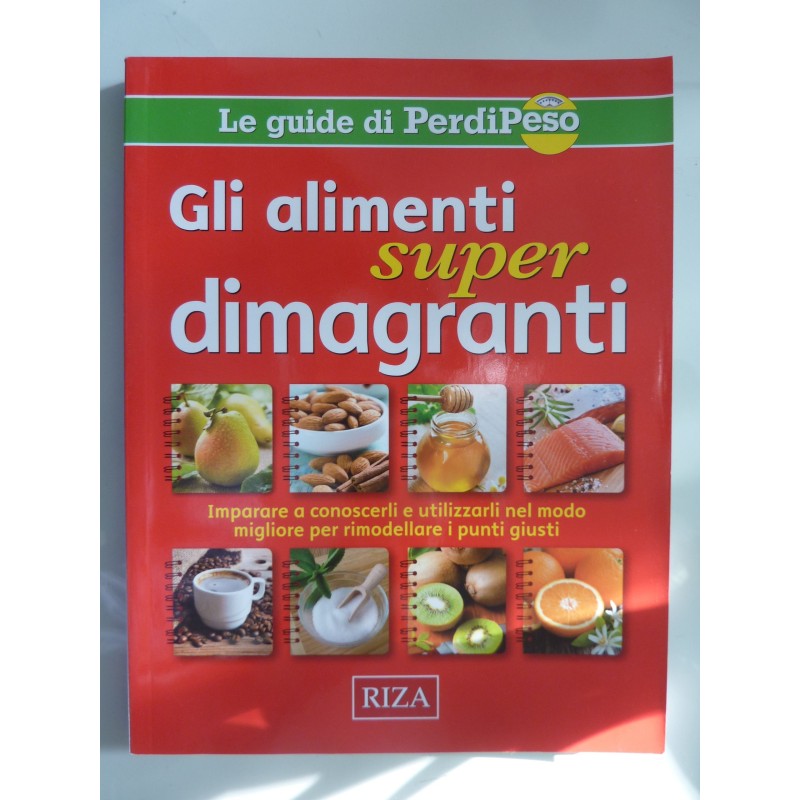 GLI ALIMENTI SUPER DIMAGRANTI