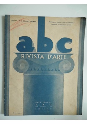 ABC Rivista d'Arte Anno VIII n.° 12 Dicembre 1938 - XVII