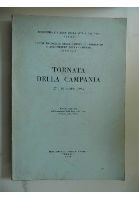 Accademia Italiana della Vite e del Vino  TORNATA DELLA CAMPANIA  27 -30  Ottobre 1968