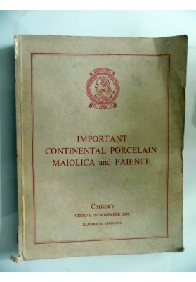Important Continental Porcelain, Maiolica and Faience Christie's GENEVA, 20 NOVEMBER 1970