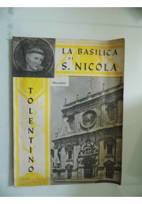 LA BASILICA DI S. NICOLA TOLENTINO Macerata