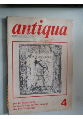 ANTIQUA Anno VI n.° 4 Ottobre - Dicembre 1981