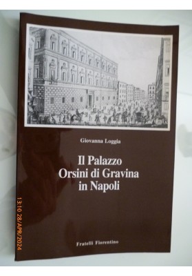 Il Palazzo Orsini di Gravina in Napoli