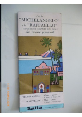Con la "MICHELANGELO" e la "RAFFAELLO" I NUOVISSIMI GIGANTI DEL MARE ITALIA NAVIGAZIONE - GENOVA