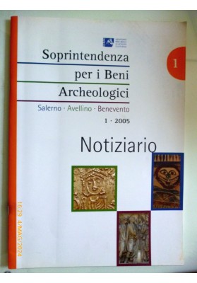 Soprintendenza per i Beni Archeologici  Salerno, Avellino, Benevento 1/2005 Notiziario